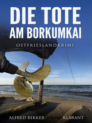 cover image of Die Tote am Borkumkai. Ostfrieslandkrimi